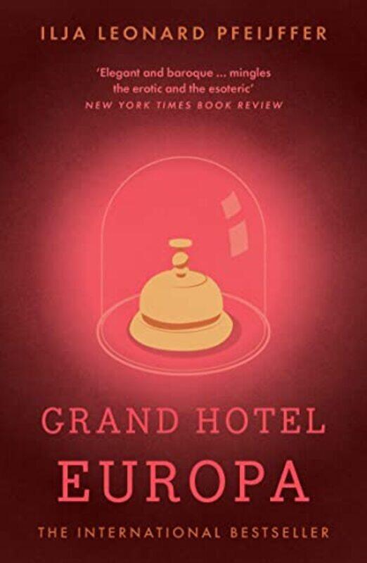 

Grand Hotel Europa by Ilja Leonard PfeijfferMichele Hutchison-Paperback