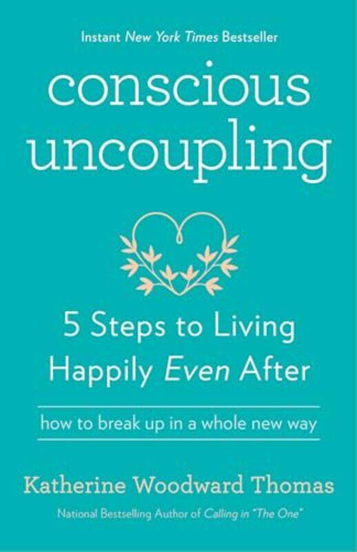 

Conscious Uncoupling By Thomas Katherine Woodward - Paperback