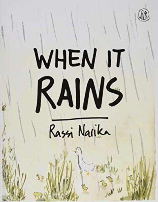 

When It Rains by Rassi Narika-Paperback