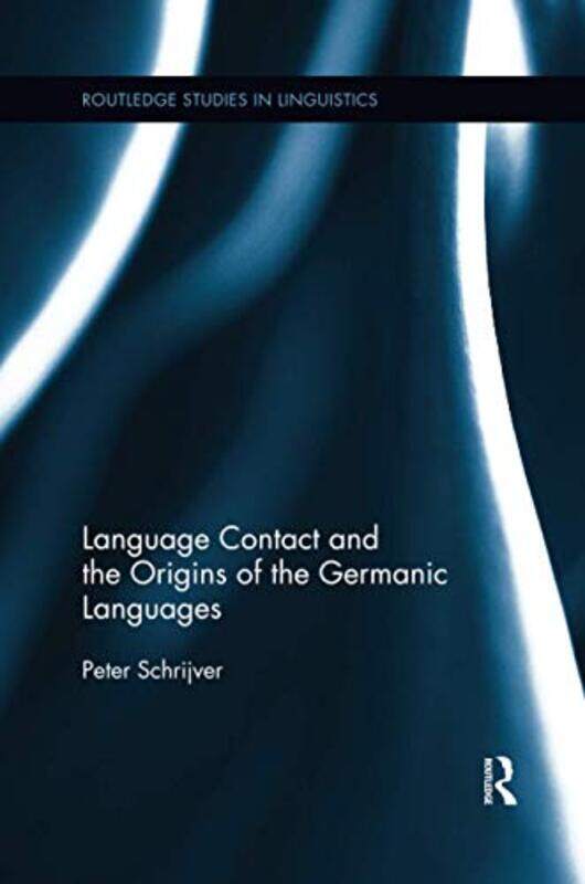 

Language Contact and the Origins of the Germanic Languages by Jen Marsden Hamilton-Paperback