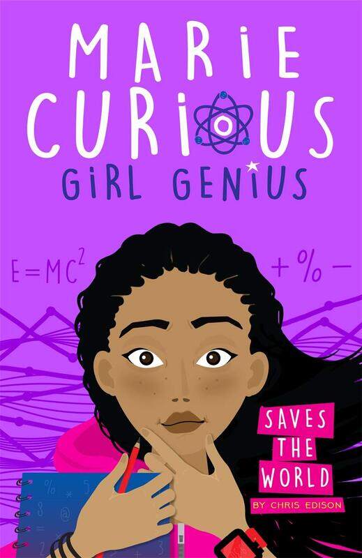 

Marie Curious, Girl Genius: Saves the World: Book 1, Paperback Book, By: Chris Edison