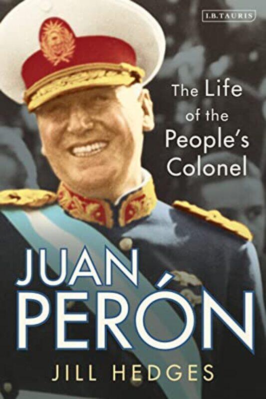 

Juan Peron by Jill Oxford Analytica Hedges-Paperback