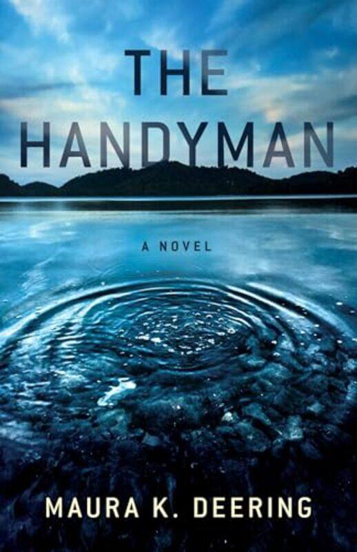 

The Handyman by Maura K Deering-Paperback