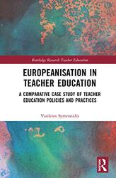 Europeanisation in Teacher Education by Vasileios Symeonidis-Hardcover