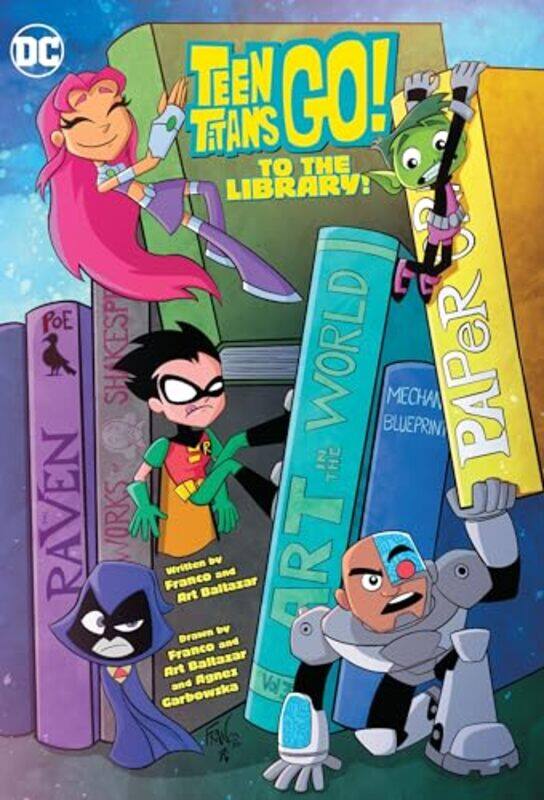 

Teen Titans Go to the Library by FrancoArt Baltazar-Paperback