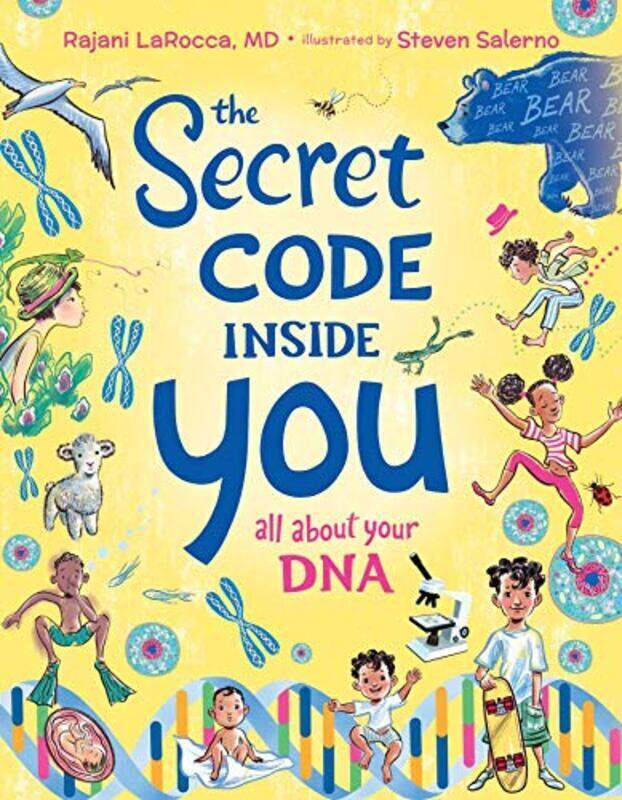 

The Secret Code Inside You: All about Your DNA , Hardcover by Larocca, Rajani - Salerno, Steven