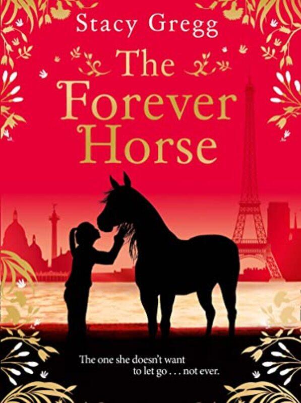 

The Forever Horse by Stacy Gregg-Paperback