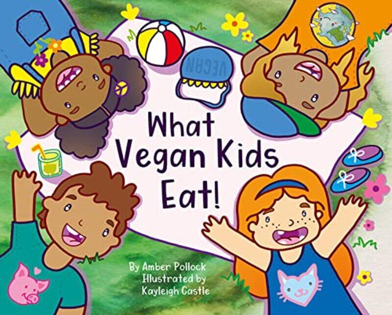 

What Vegan Kids Eat by Amber PollockKayleigh Castle-Hardcover
