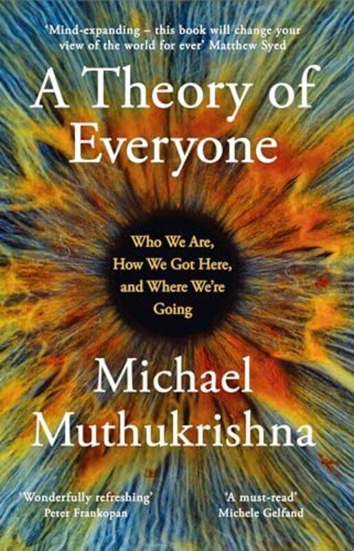 

A Theory of Everyone by Michael Muthukrishna-Paperback