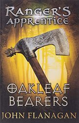 Rangers Apprentice: Oakleaf Bearers (Rangers Apprentice) , Paperback by John Flanagan