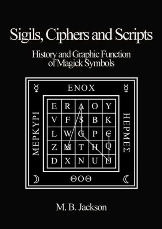 

Sigils Ciphers and Scripts by Nicholas Tims-Paperback