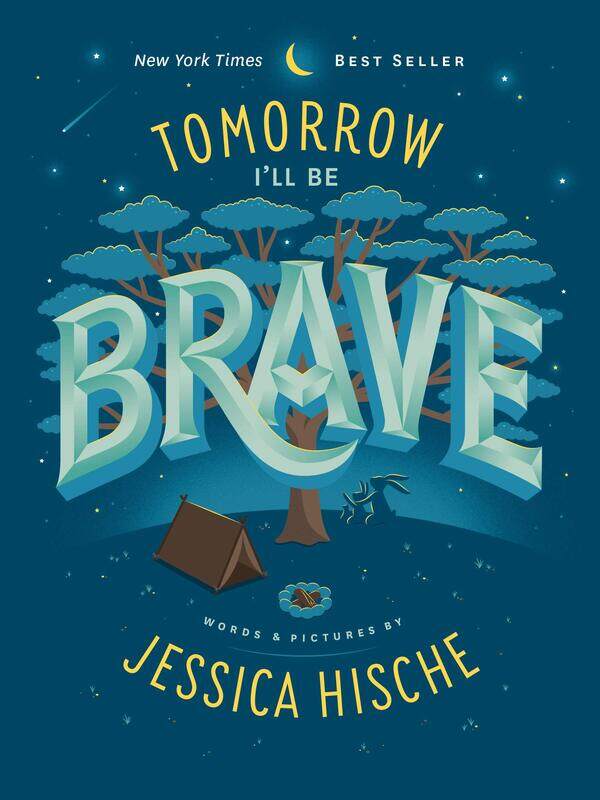 

Tomorrow I'll Be Brave, Board Book, By: Jessica Hische