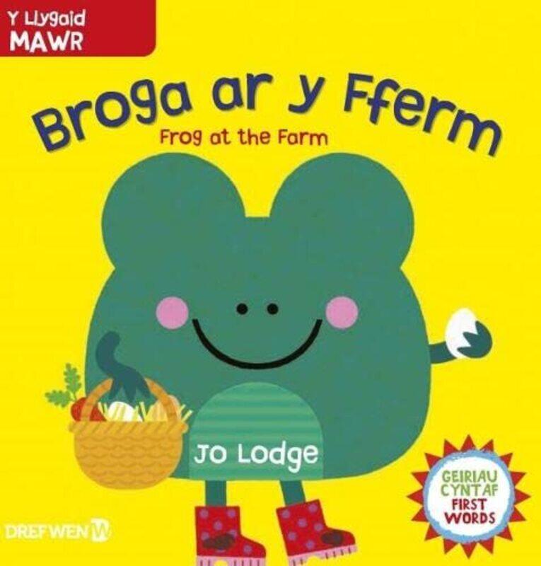 

Broga ar y Fferm Frog at the Farm by Jo Lodge-Hardcover