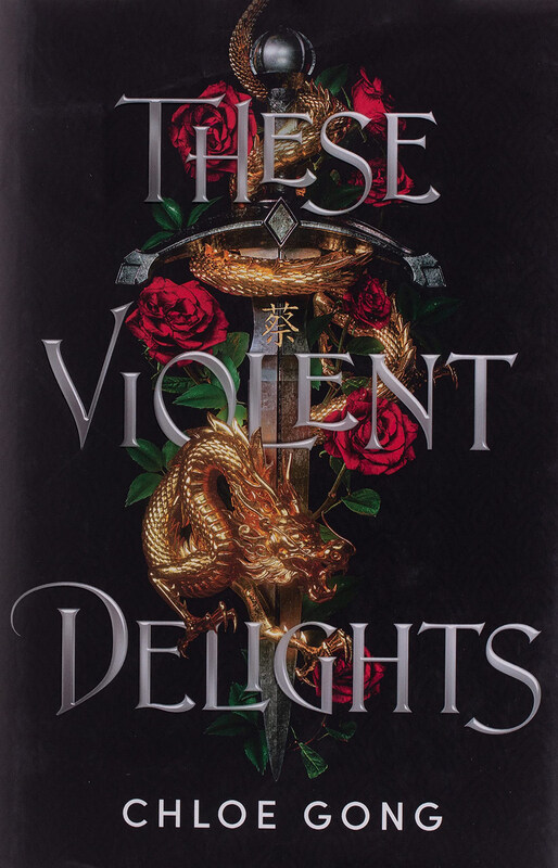 

These Violent Delights, Hardcover Book, By: Chloe Gong