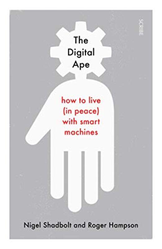 

The Digital Ape by Nigel ShadboltRoger Hampson-Paperback