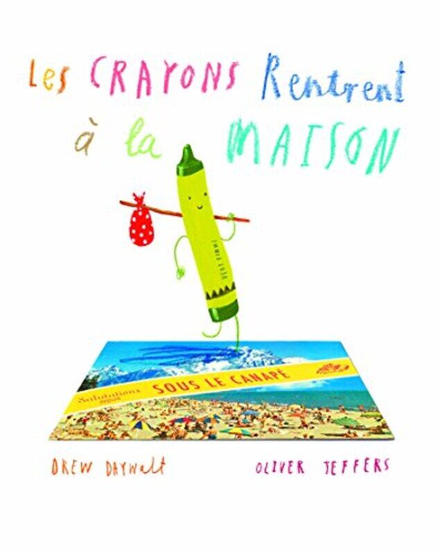 

Les crayons rentrent a la maison by Drew DaywaltOliver Jeffers-Paperback