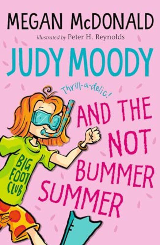 

Judy Moody and the NOT Bummer Summer by Megan McDonaldPeter H Reynolds-Paperback