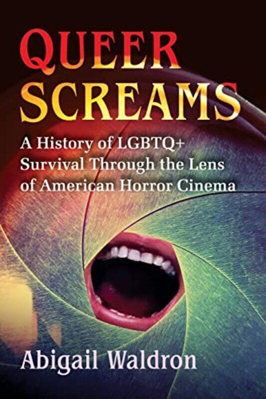 

Queer Screams by Abigail Waldron-Paperback