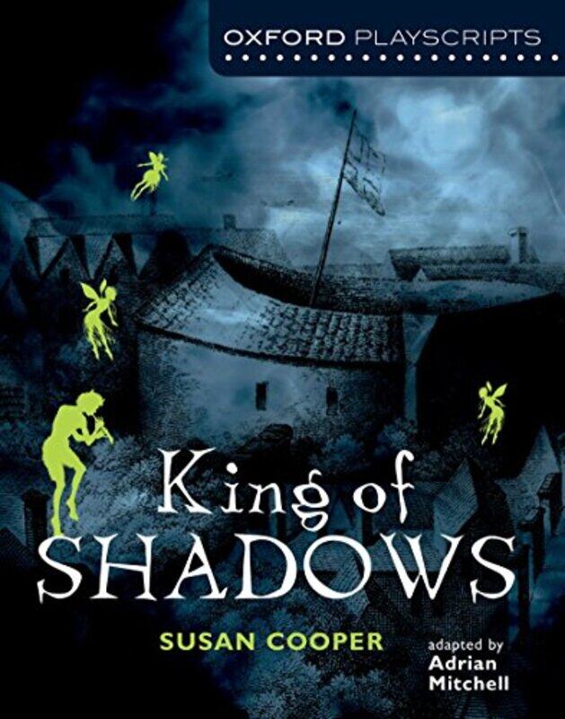 

Oxford Playscripts King of Shadows by Vegard Skirbekk-Paperback