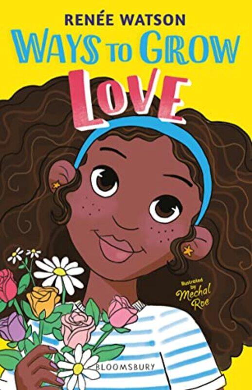 

Ways to Grow Love by Ms Renee WatsonMechal Roe-Paperback