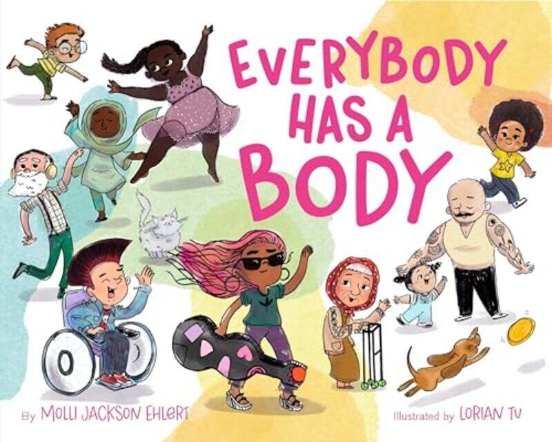 

Everybody Has A Body By Molli Jackson Ehlert -Hardcover