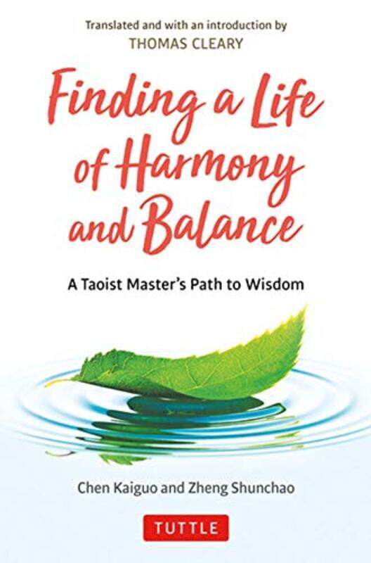 

Finding A Life Of Harmony And Balance By Kaiguo Chen - Hardcover