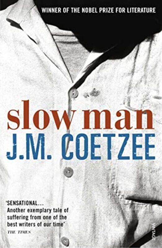 

Slow Man by JM Coetzee-Paperback