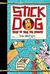 Stick Dog Tries to Take the Donuts by Tom Watson-Paperback