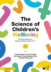 The Science of Childrens Wellbeing by Duncan GillardCorinna GrindleNic HooperFreddy Jackson BrownRussell Hancock-Paperback