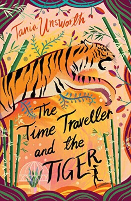 

The Time Traveller and the Tiger by Tania Unsworth-Paperback