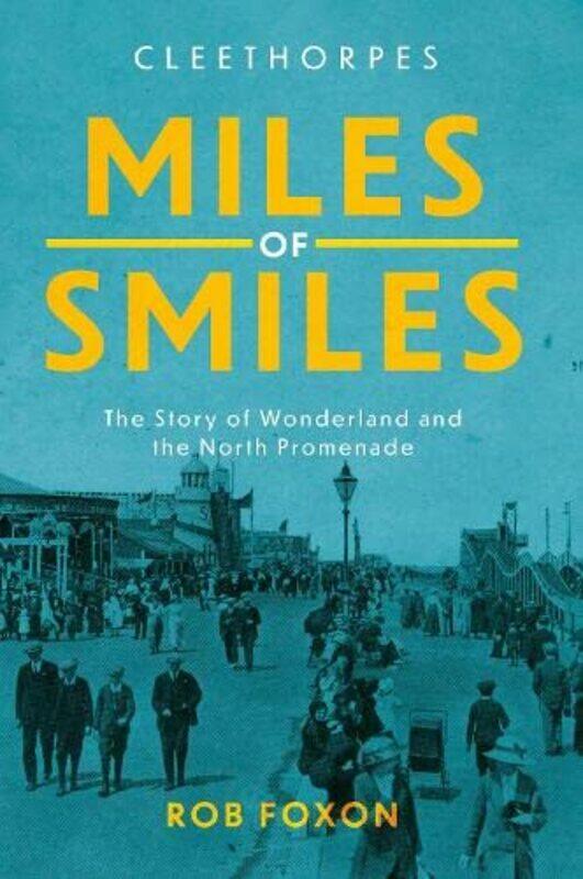 

Miles of Smiles by Rob Foxon-Hardcover