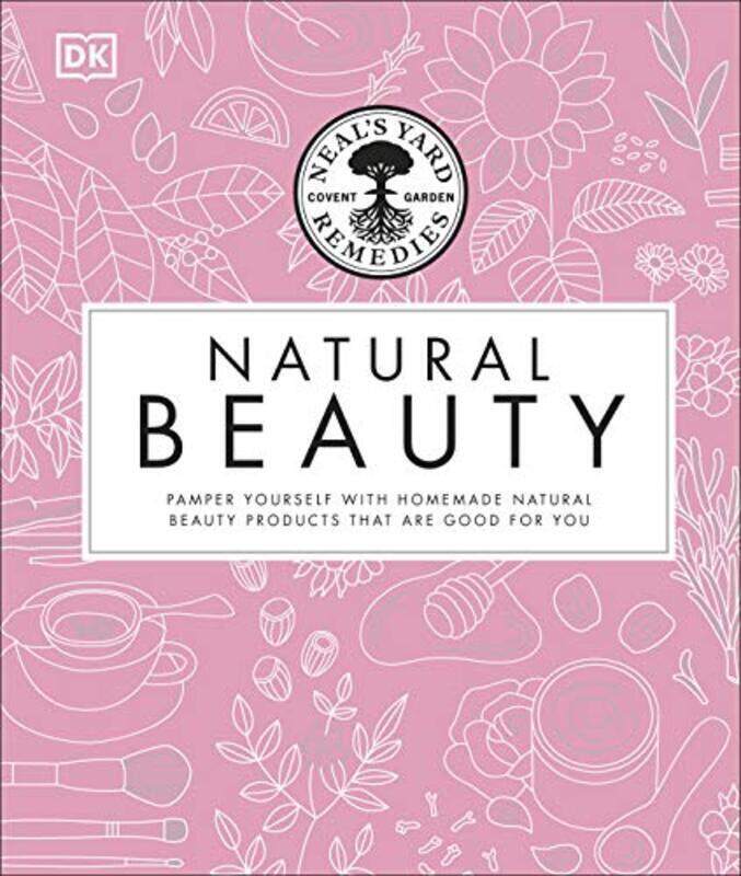 

Neals Yard Beauty Book , Hardcover by Susan Curtis