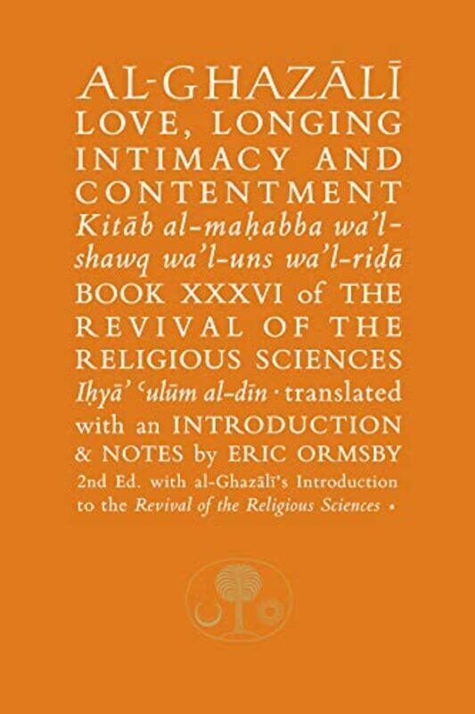 

AlGhazali on Love Longing Intimacy & Contentment by Shrikaant Vishwakarma University India KulkarniNeha CSIR-national Aerospace Laboratories Kanwar Ra