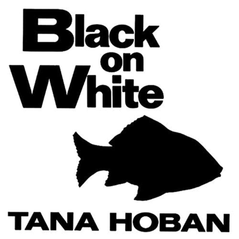 

Black on White by Hoban, Tana - Hoban, Tana Paperback