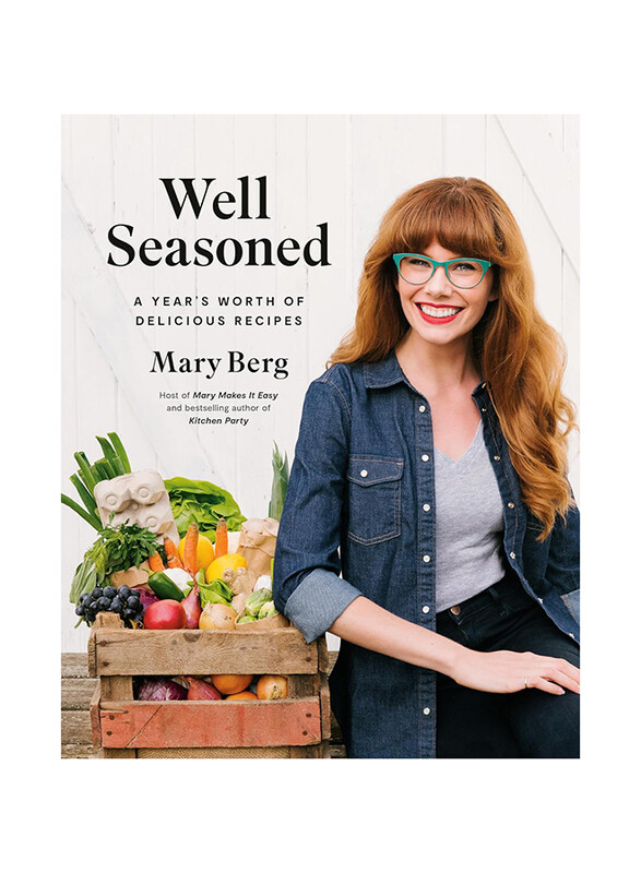 

Well Seasoned: A Year's Worth of Delicious Recipes, Paperback Book, By: Mary Berg