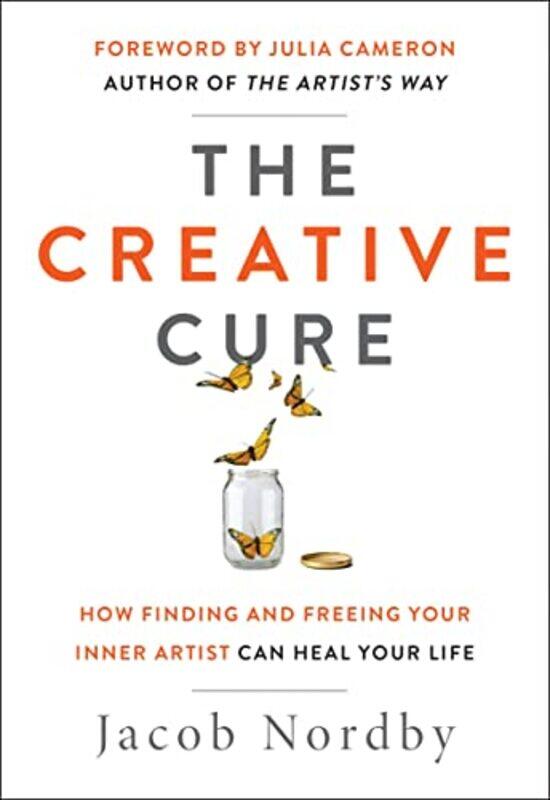 

The Creative Cure by Jacob Jacob Nordby Nordby-Paperback