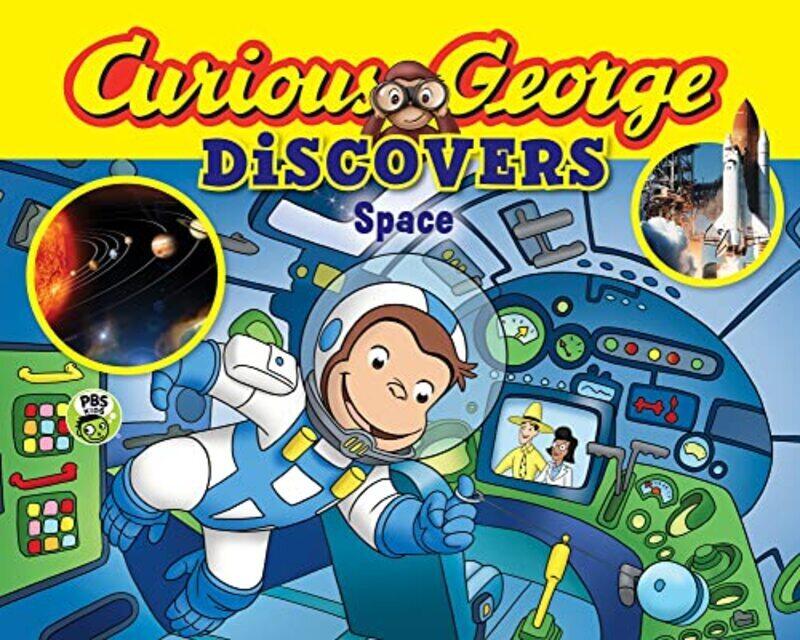 

Curious George Discovers Space , Paperback by Houghton Mifflin Harcourt Publishing Company