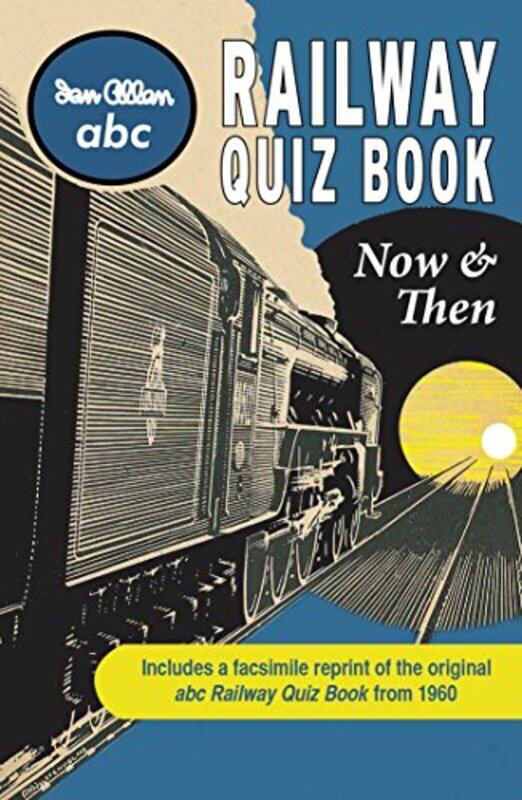 

abc Railway Quiz Book Now and Then by Ian Allan Publishing Ltd-Paperback