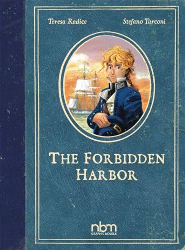 

Forbidden Harbor by Teresa RadiceStefano Turconi-Hardcover