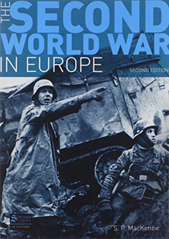 

The Second World War in Europe by SP Mackenzie-Paperback