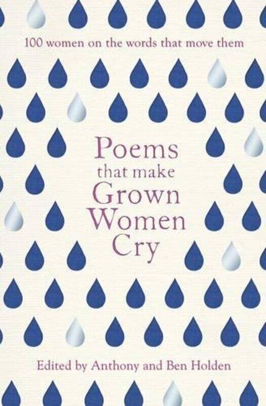 

Poems That Make Grown Women Cry, Paperback Book, By: Anthony Holden