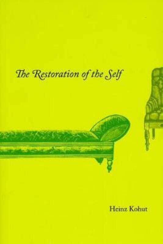 

The Restoration of the Self.paperback,By :Kohut, Heinz