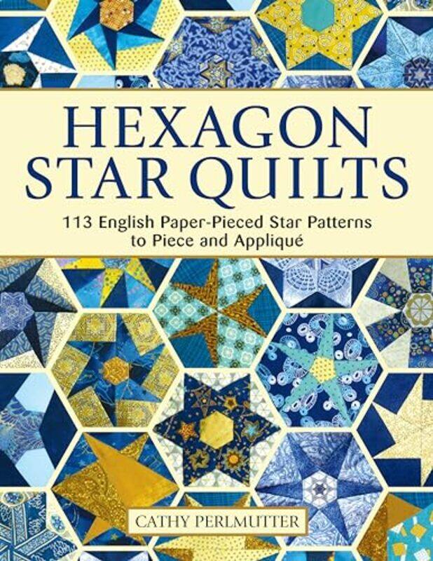 

Hexagon Star Quilts by Mark KnightMatt Brudenell-Paperback