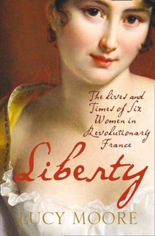 

Liberty by Lucy Moore-Paperback