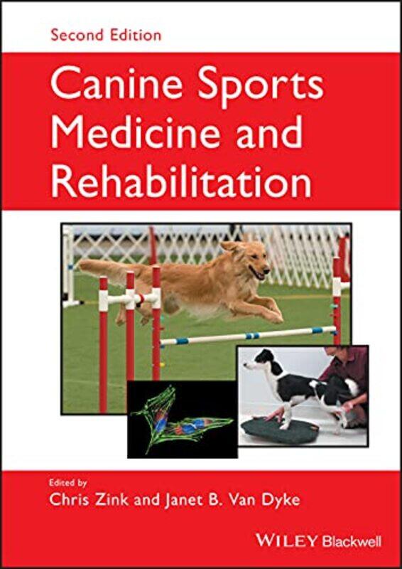 

Canine Sports Medicine and Rehabilitation by Patrice KarstJoanne LewVriethoffJoanne Lew-Vriethoff-Hardcover