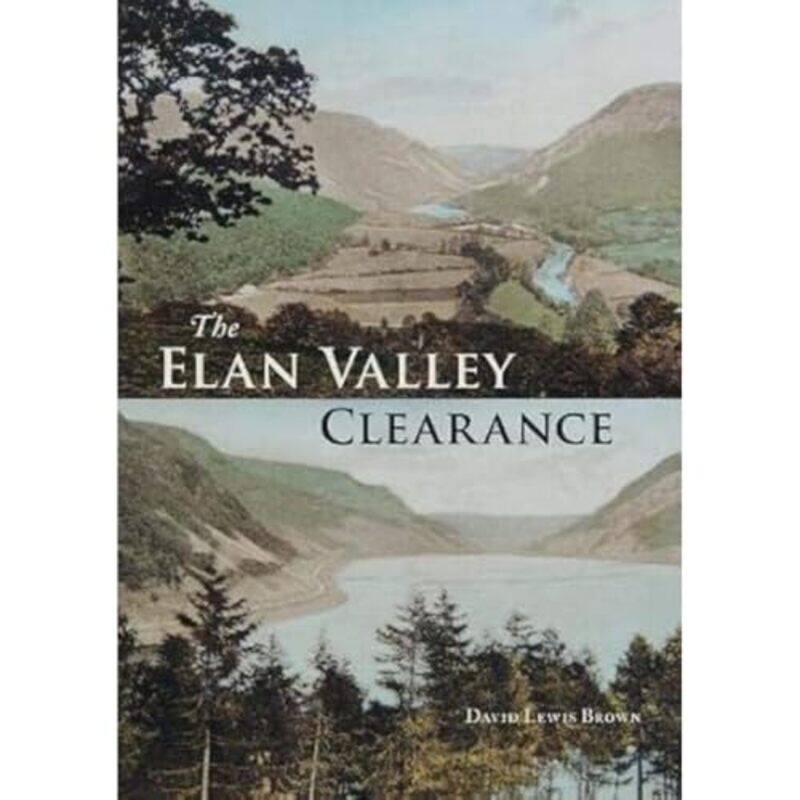 

The Elan Valley Clearance by David Lewis Brown-Paperback