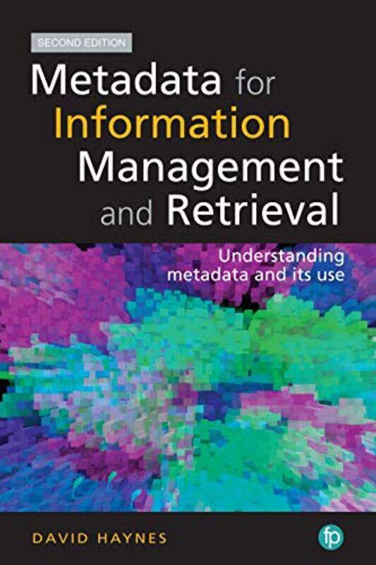 

Metadata for Information Management and Retrieval by David Haynes-Paperback