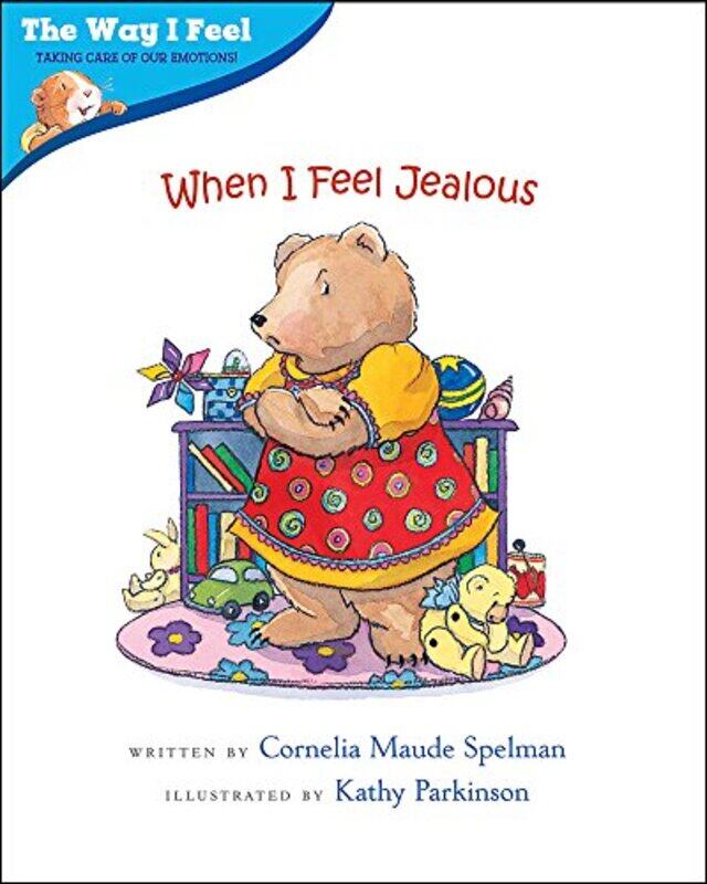 

When I Feel Jealous , Paperback by Spelman, Cornelia