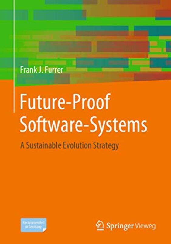 

FutureProof SoftwareSystems by Frank J Furrer-Hardcover