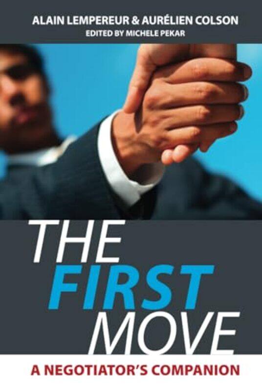 

The First Move by Alain ESSEC LempereurAurelien ESSEC ColsonMichele Pekar-Hardcover